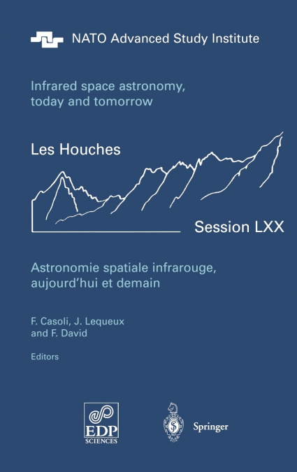 Astronomie spatiale infrarouge, aujourd’hui et demain Infrared space astronomy, today and tomorrow