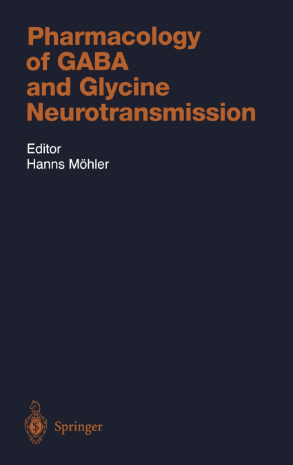Pharmacology of GABA and Glycine Neurotransmission