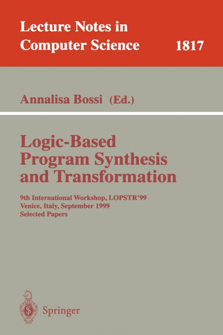 Logic-Based Program Synthesis and Transformation