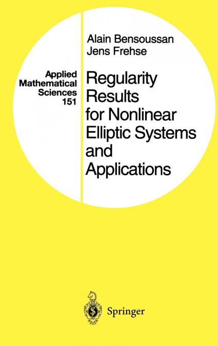 Regularity Results for Nonlinear Elliptic Systems and Applications