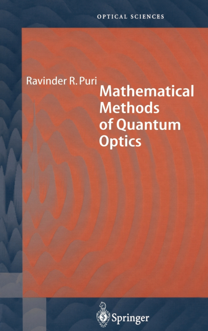 Mathematical Methods of Quantum Optics