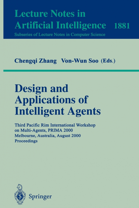 Design and Applications of Intelligent Agents