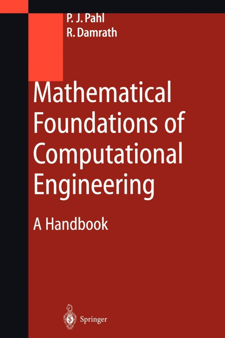 Mathematical Foundations of Computational Engineering