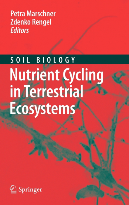Nutrient Cycling in Terrestrial Ecosystems