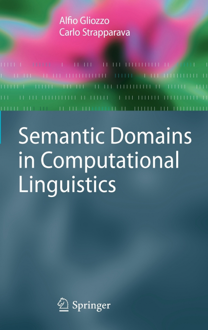 Semantic Domains in Computational Linguistics