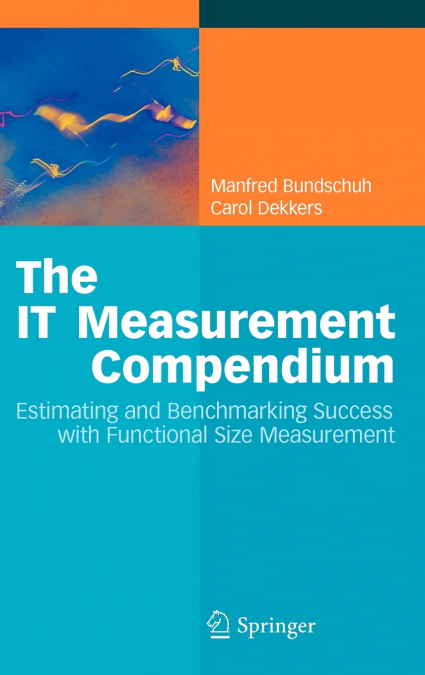 The IT Measurement Compendium