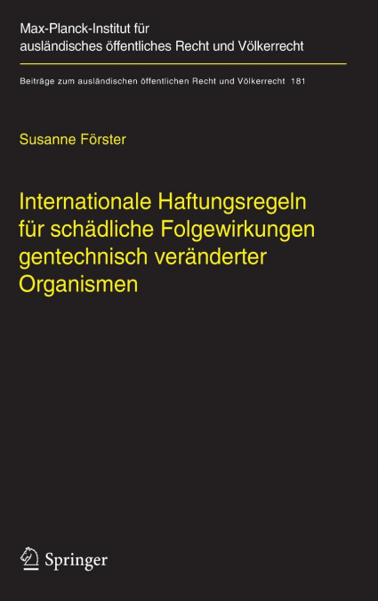 Internationale Haftungsregeln für schädliche Folgewirkungen gentechnisch veränderter Organismen