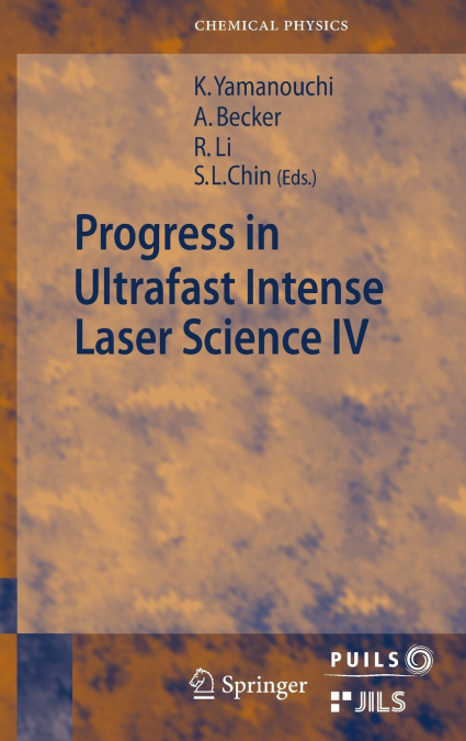 Progress in Ultrafast Intense Laser Science