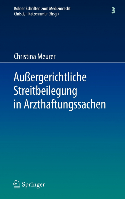 Außergerichtliche Streitbeilegung in Arzthaftungssachen