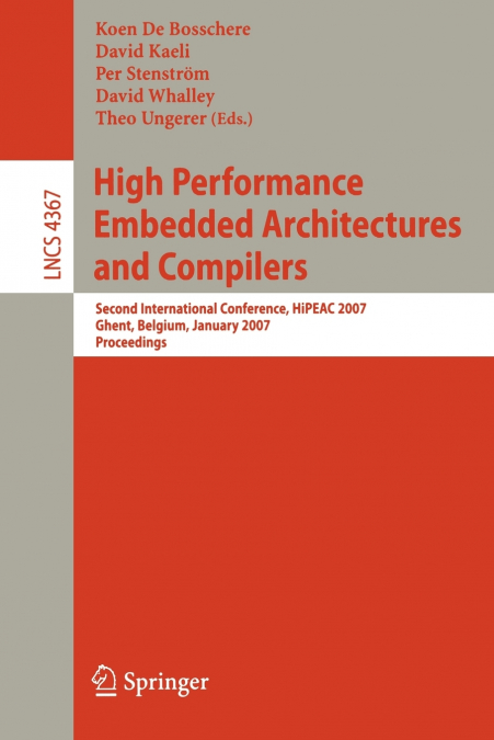 High Performance Embedded Architectures and Compilers