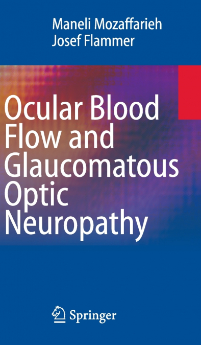 Ocular Blood Flow and Glaucomatous Optic Neuropathy