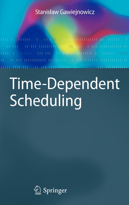 Time-Dependent Scheduling