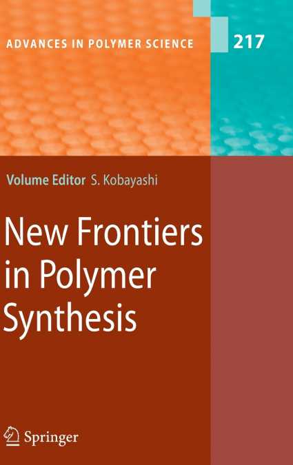 New Frontiers in Polymer Synthesis