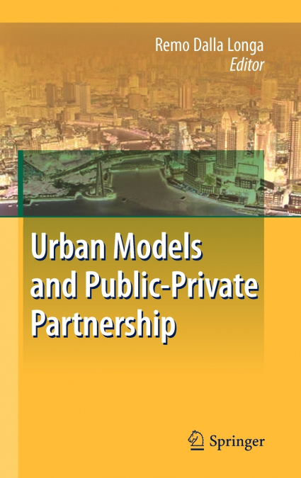 Urban Models and Public-Private Partnership