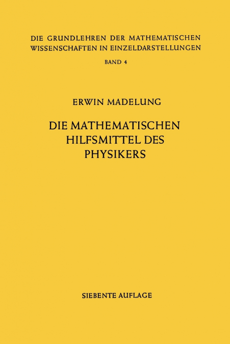 Die Mathematischen Hilfsmittel des Physikers
