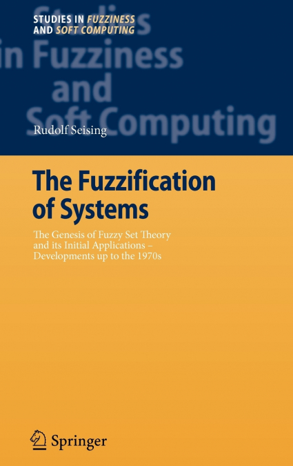 The Fuzzification of Systems