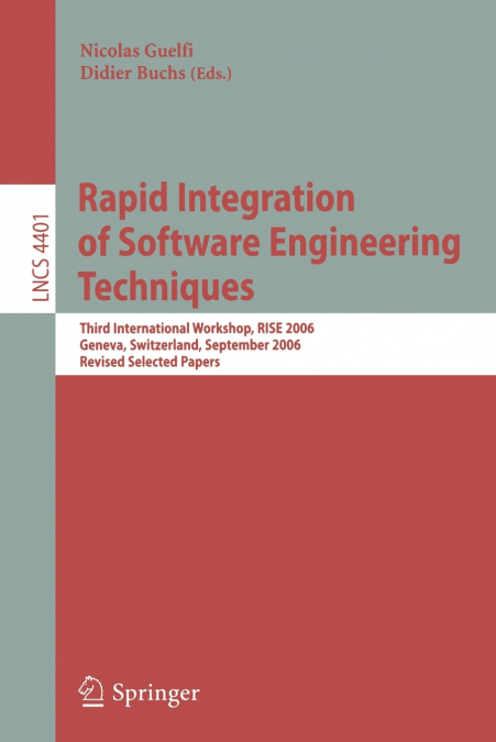 Rapid Integration of Software Engineering Techniques