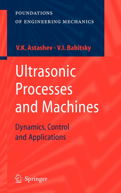 Ultrasonic Processes and Machines