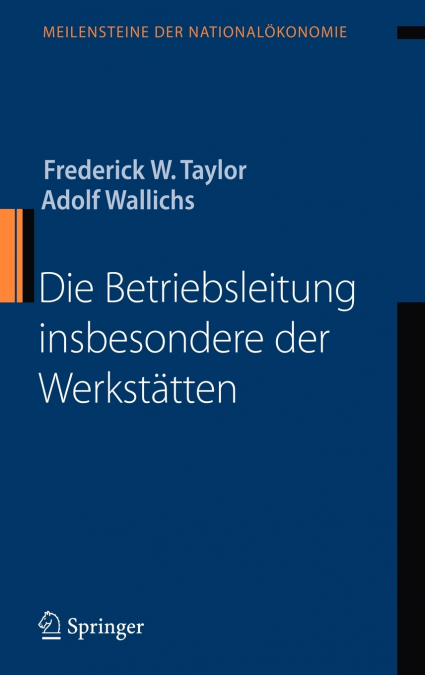 Die Betriebsleitung insbesondere der Werkstätten