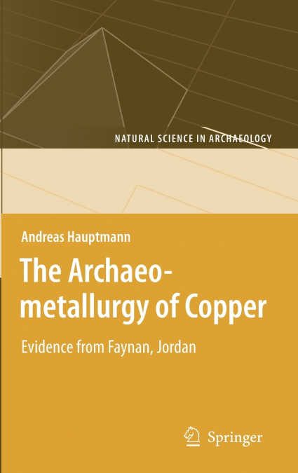 The Archaeometallurgy of Copper
