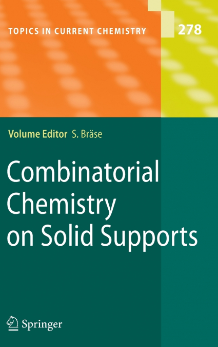 Combinatorial Chemistry on Solid Supports