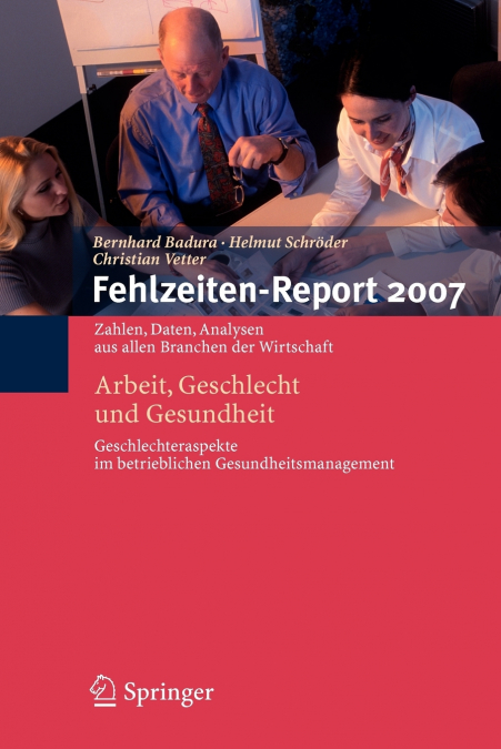 Fehlzeiten-Report 2007
