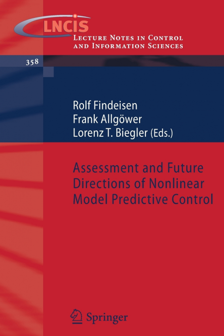 Assessment and Future Directions of Nonlinear Model Predictive Control