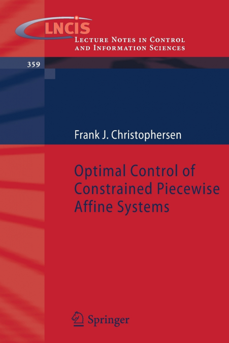 Optimal Control of Constrained Piecewise Affine Systems