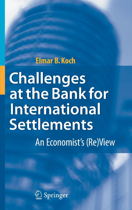 Challenges at the Bank for International Settlements