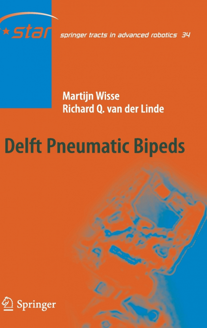 Delft Pneumatic Bipeds