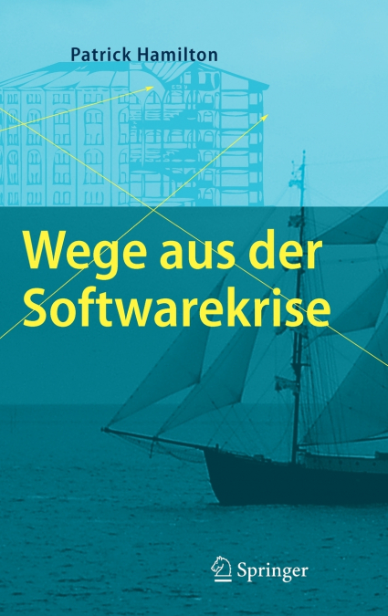 Wege aus der Softwarekrise