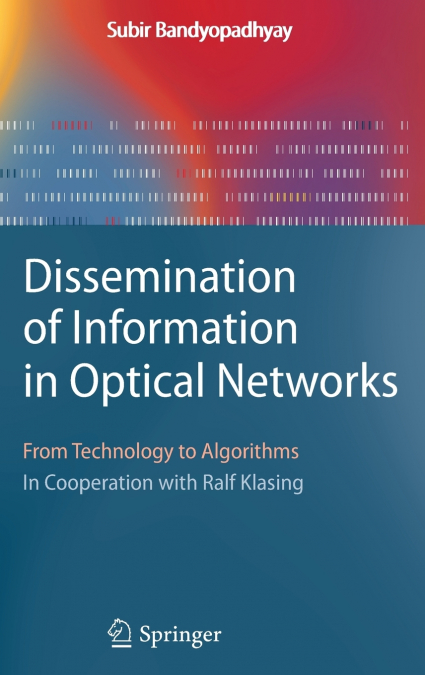 Dissemination of Information in Optical Networks