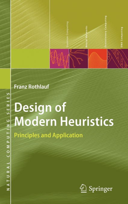 Design of Modern Heuristics