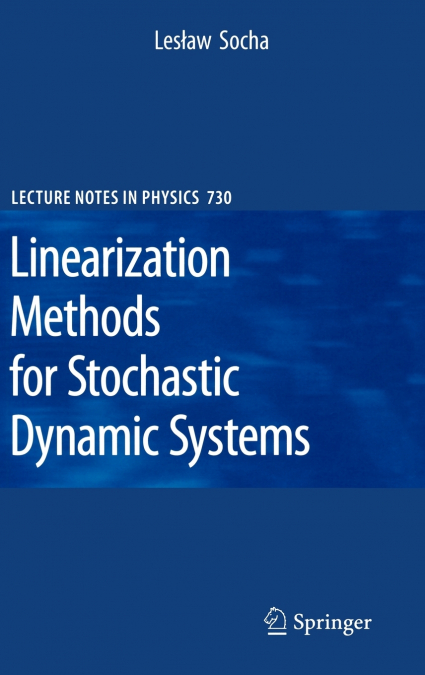 Linearization Methods for Stochastic Dynamic Systems