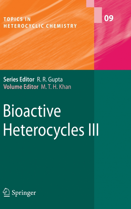 Bioactive Heterocycles III
