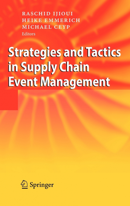 Strategies and Tactics in Supply Chain Event Management