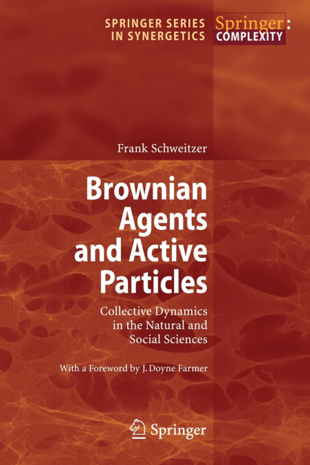 Brownian Agents and Active Particles