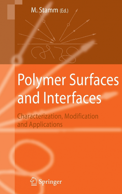 Polymer Surfaces and Interfaces