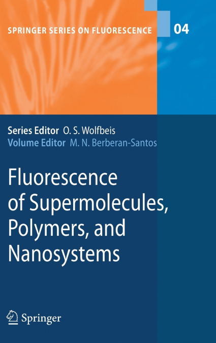 Fluorescence of Supermolecules, Polymers, and Nanosystems