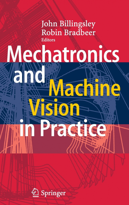Mechatronics and Machine Vision in Practice