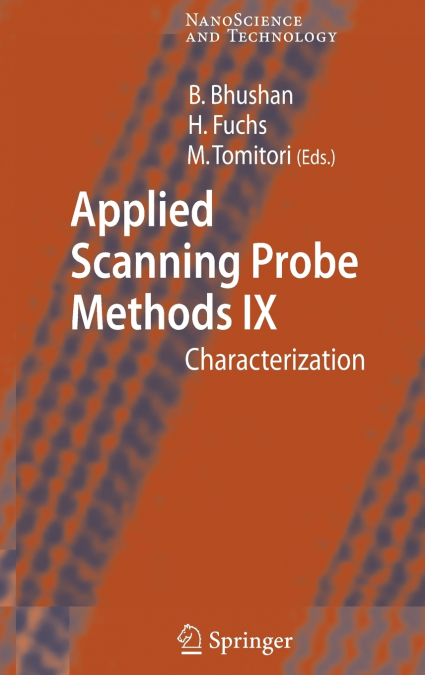 Applied Scanning Probe Methods IX