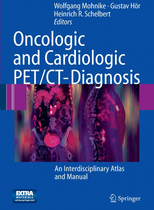 Oncologic and Cardiologic PET/CT-Diagnosis