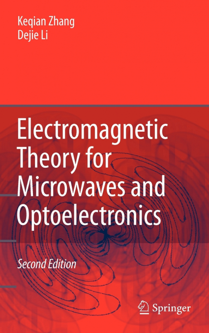 Electromagnetic Theory for Microwaves and Optoelectronics