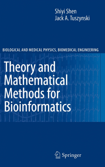 Theory and Mathematical Methods in Bioinformatics