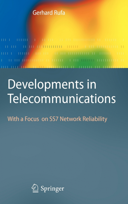 Developments in Telecommunications