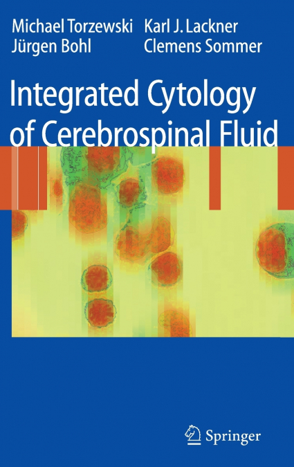 Integrated Cytology of Cerebrospinal Fluid
