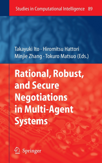 Rational, Robust, and Secure Negotiations in Multi-Agent Systems