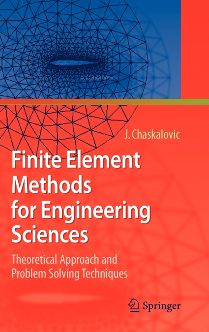 Finite Element Methods for Engineering Sciences