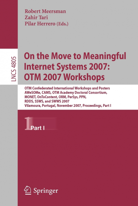 On the Move to Meaningful Internet Systems 2007