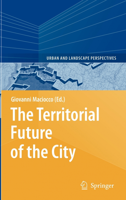 The Territorial Future of the City